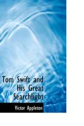 Tom Swift and His Great Searchlight