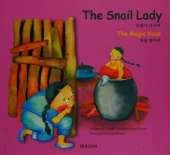 6. The Snail Lady / The Magic Vases