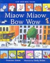 Miaow Miaow Bow Wow