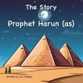 The Story Of Prophet Harun