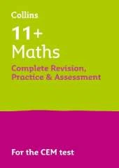 11+ Maths Complete Revision, Practice & Assessment for CEM: For the 2023 Cem Tests