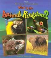 What Is The Animal Kingdom?