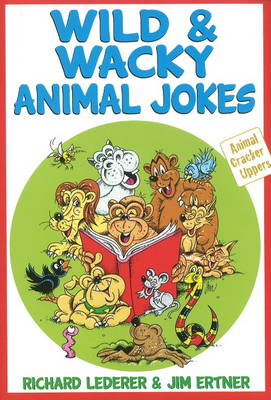 Wild and Wacky Animal Jokes