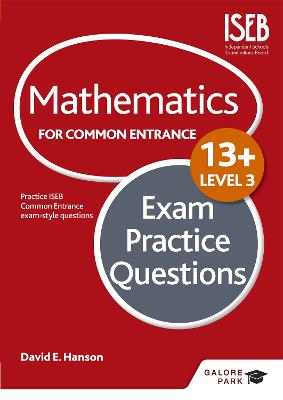 Mathematics Level 3 for Common Entrance at 13+ Exam Practice Questions (for the June 2022 exams)