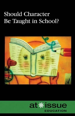 Should Character Be Taught in School?