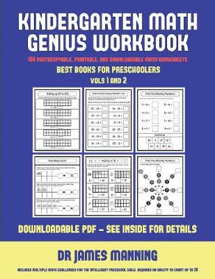 Best Books for Preschoolers (Kindergarten Math Genius): This Book Is Designed for Preschool Teachers to Challenge More Able Preschool Students: Fully Copyable, Printable, and Downloadable
