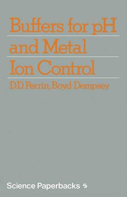 Buffers for pH and Metal Ion Control