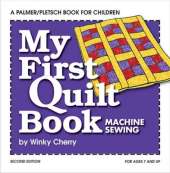 My First Quilt Book KIT: Machine Sewing