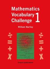 Mathematics Vocabulary Challenge One: 36 Blackline Worksheets Ages 5-7
