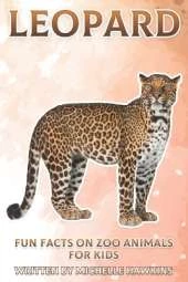 Leopard: Fun Facts on Zoo Animals for Kids #2
