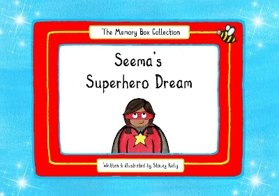 Seema's Superhero Dream