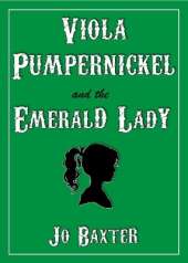 Viola Pumpernickel and the Emerald Lady