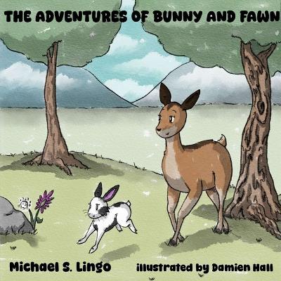 The Adventures of Bunny and Fawn