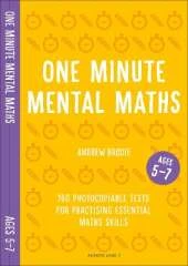 One Minute Mental Maths for Ages 5-7: 160 photocopiable tests for practising essential maths skills