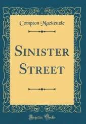 Sinister Street (Classic Reprint)