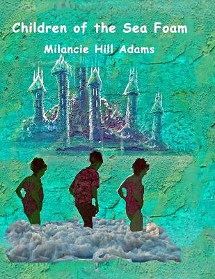 Children of the Seafoam