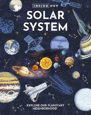Inside Out Solar System: Explore Our Planetary Neighborhood!