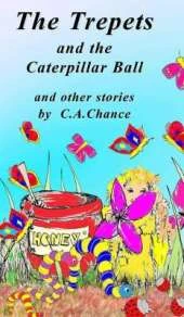 The Trepets and the Caterpillar Ball: And Other Stories