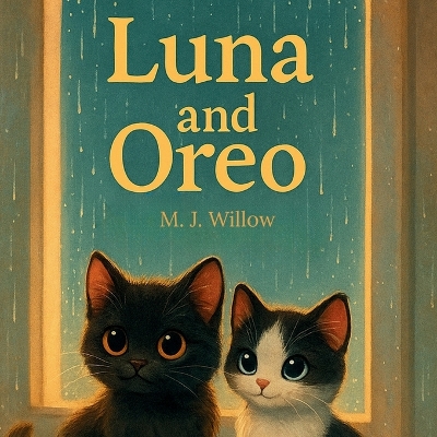 Luna and Oreo: The Night the Kittens Came Home