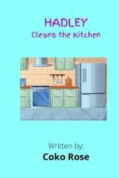 HADLEY Cleans the Kitchen