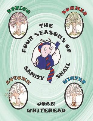 The Four Seasons of Sammy Snail
