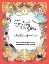 Festival of the Elves: The Magic Around You