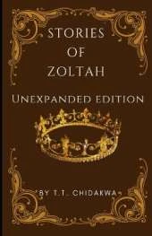 Stories Of Zoltah: Unexpanded Edition