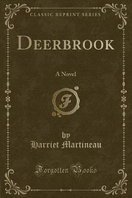 Deerbrook: A Novel (Classic Reprint)