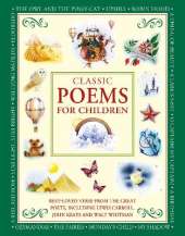 Classic Poems for Children: Best-loved poems from the great poets, including Lewis Carroll, John Keats and Walt Whitman