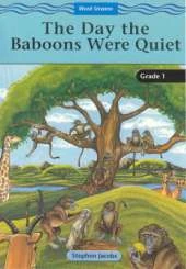 The Day the Baboons Were Quiet