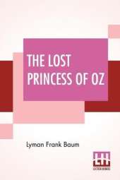The Lost Princess Of Oz