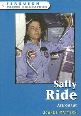 Sally Ride: Astronaut