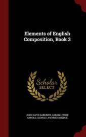 Elements of English Composition, Book 3