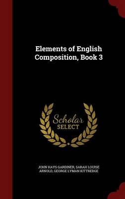 Elements of English Composition, Book 3