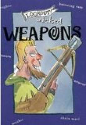 Lookout! Wicked Weapons