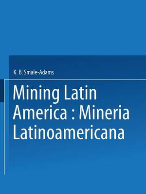 Mining Latin America / Mineria Latinoamericana