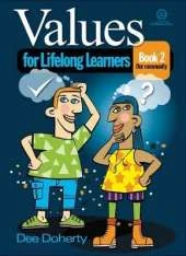 Values for Lifelong Learners Bk 2: Our Community