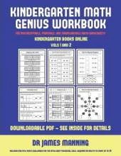 Kindergarten Books Online (Kindergarten Math Genius): This Book Is Designed for Preschool Teachers to Challenge More Able Preschool Students: Fully Copyable, Printable, and Downloadable
