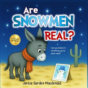 Are Snowmen Real?