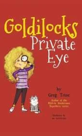 Goldilocks Private Eye