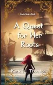A Quest for Her Roots: Book One of Roots