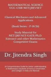 Classical Mechanics and Advanced Applications: 9Book Series P-18/24)