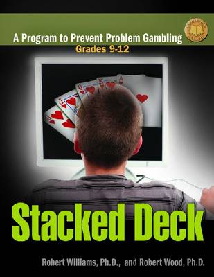 Stacked Deck: A Program to Prevent Problem Gambling