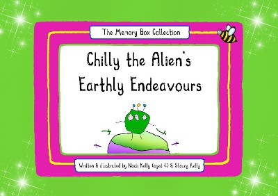 Chilly the Alien's Earthly Endeavours