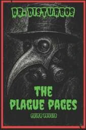 Dr.Disturbo's: The Plague Pages