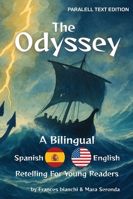 The Odyssey / La Odisea: A Bilingual Spanish-English Retelling for Young Readers