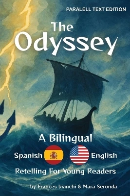 The Odyssey / La Odisea: A Bilingual Spanish-English Retelling for Young Readers