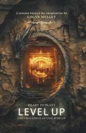 Level Up: The Challenge of Two Worlds - Ready to play?