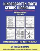 Kindergarten Math (Kindergarten Math Genius): This Book Is Designed for Preschool Teachers to Challenge More Able Preschool Students: Fully Copyable, Printable, and Downloadable