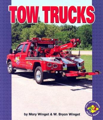 Tow Trucks: Pull-Ahead Mighty Movers